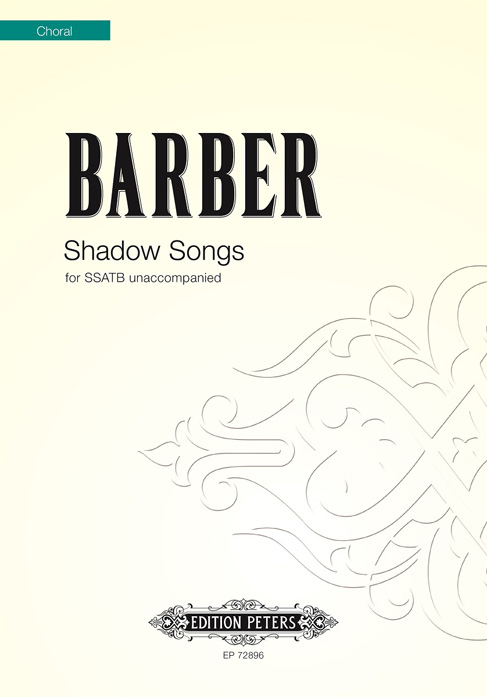 John Barber: Shadow Songs: SATB: Vocal Score