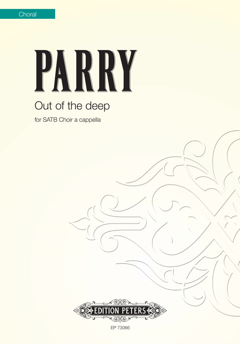 Ben Parry: Out of the deep: SATB: Vocal Work