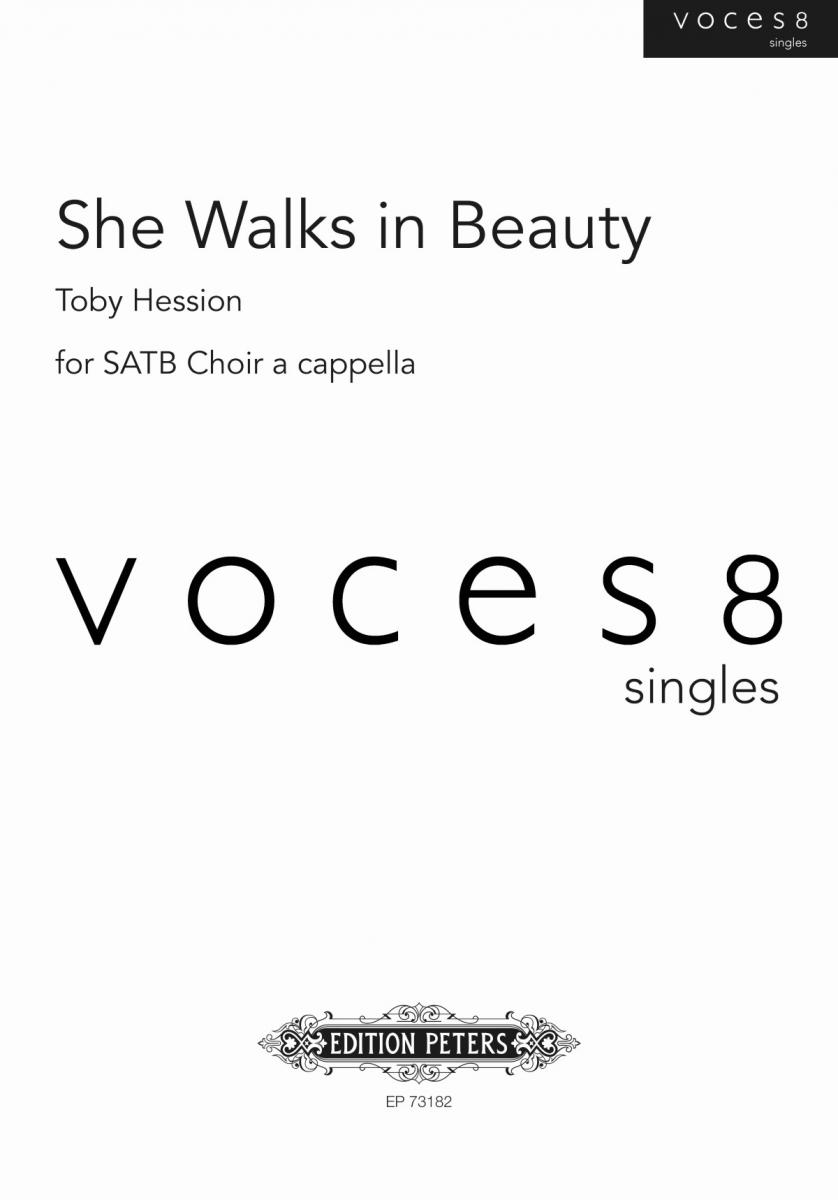 Toby Hession: She Walks in Beauty: SATB: Vocal Score