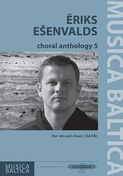 Eriks Esenvalds: Choral Anthology 5: SATB: Vocal Score