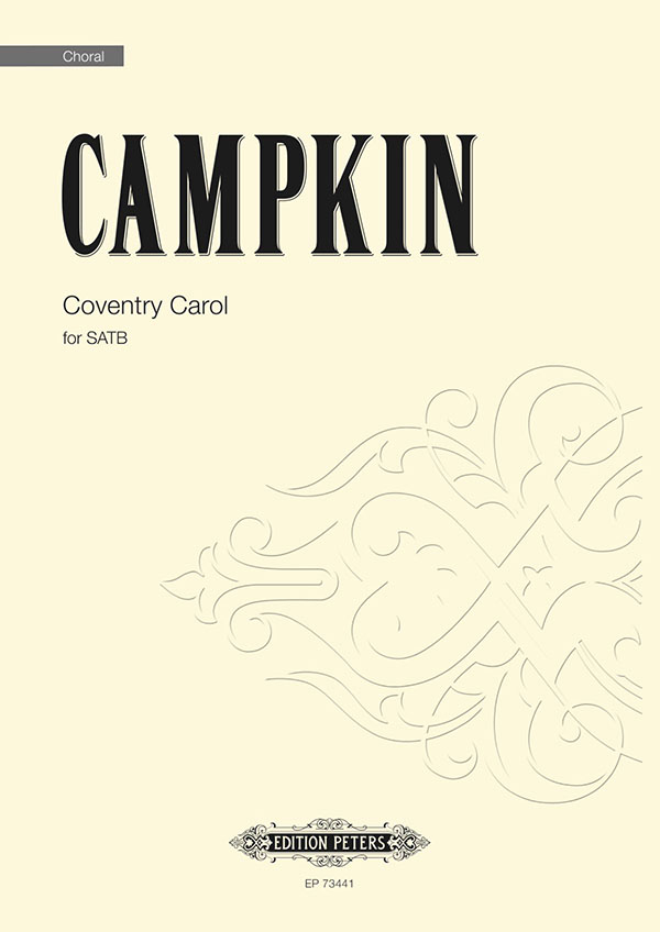 Alexander Campkin: Coventry Carol: SATB: Vocal Score