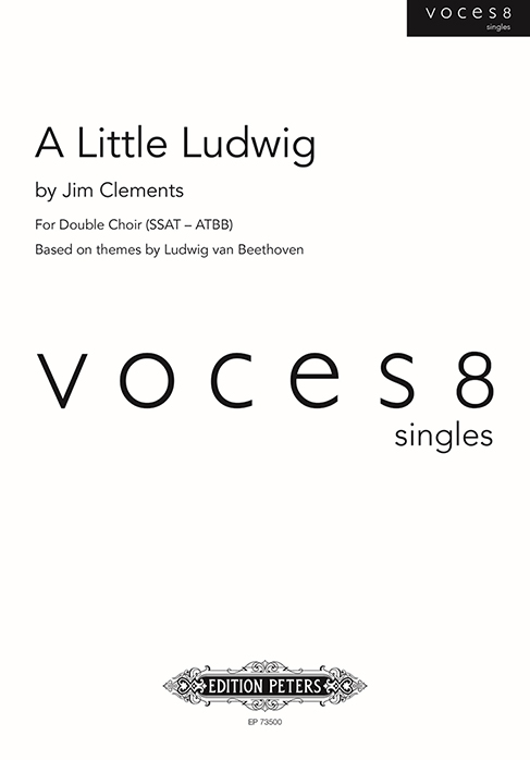 Ludwig van Beethoven Jim Clements: A Little Ludwig: Mixed Choir: Vocal Score