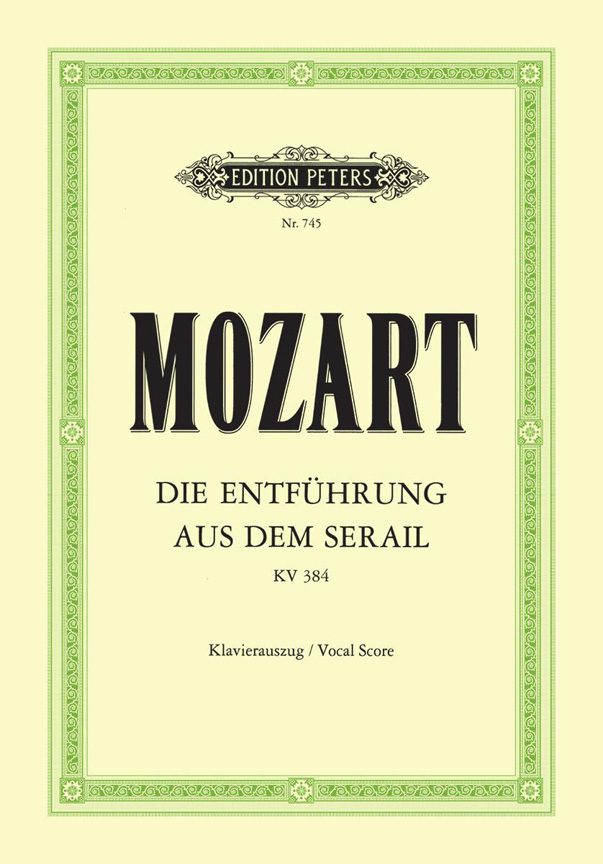 Wolfgang Amadeus Mozart: Entführung Aus Dem Serail/Il Seraglio: Voice: Vocal