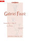 Gabriel Fauré: Sonata No. 1 Op. 13 For Violin And Piano: Violin: Instrumental