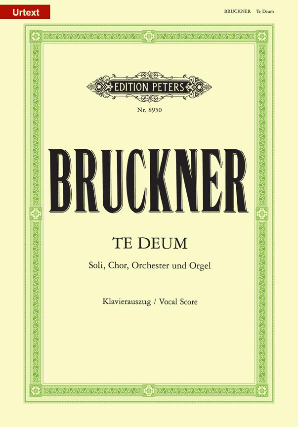 Anton Bruckner: Te Deum: SATB: Vocal Score