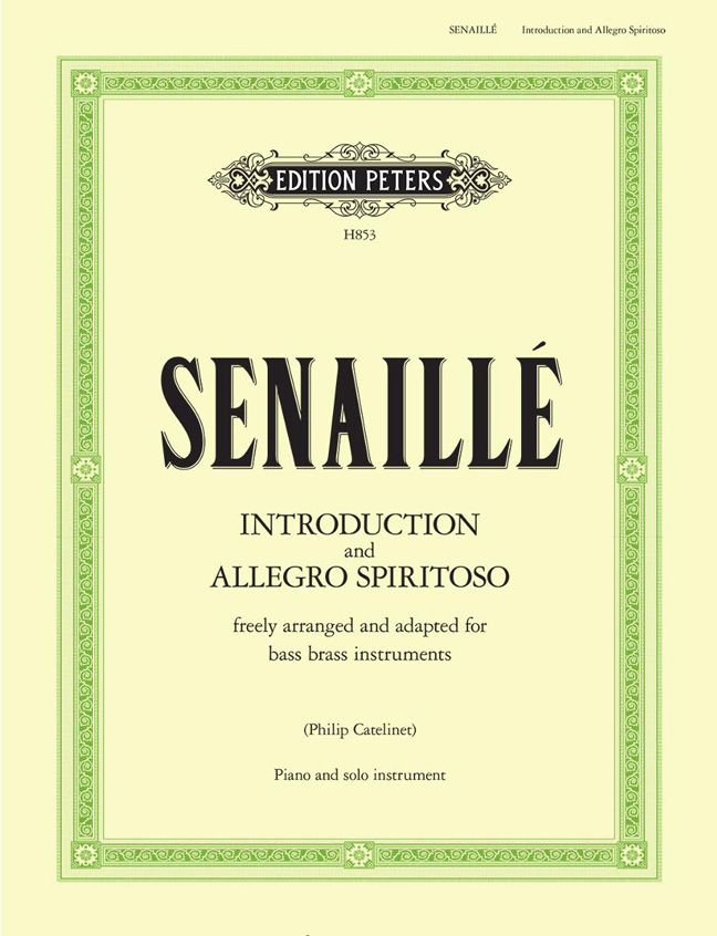 Jean-Baptiste Senaill: Introduction and Allegro Spiritoso: Trombone or Tuba: