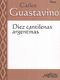 Carlos Guastavino: 10 Cantilenas Argentinas: Piano: Instrumental Album