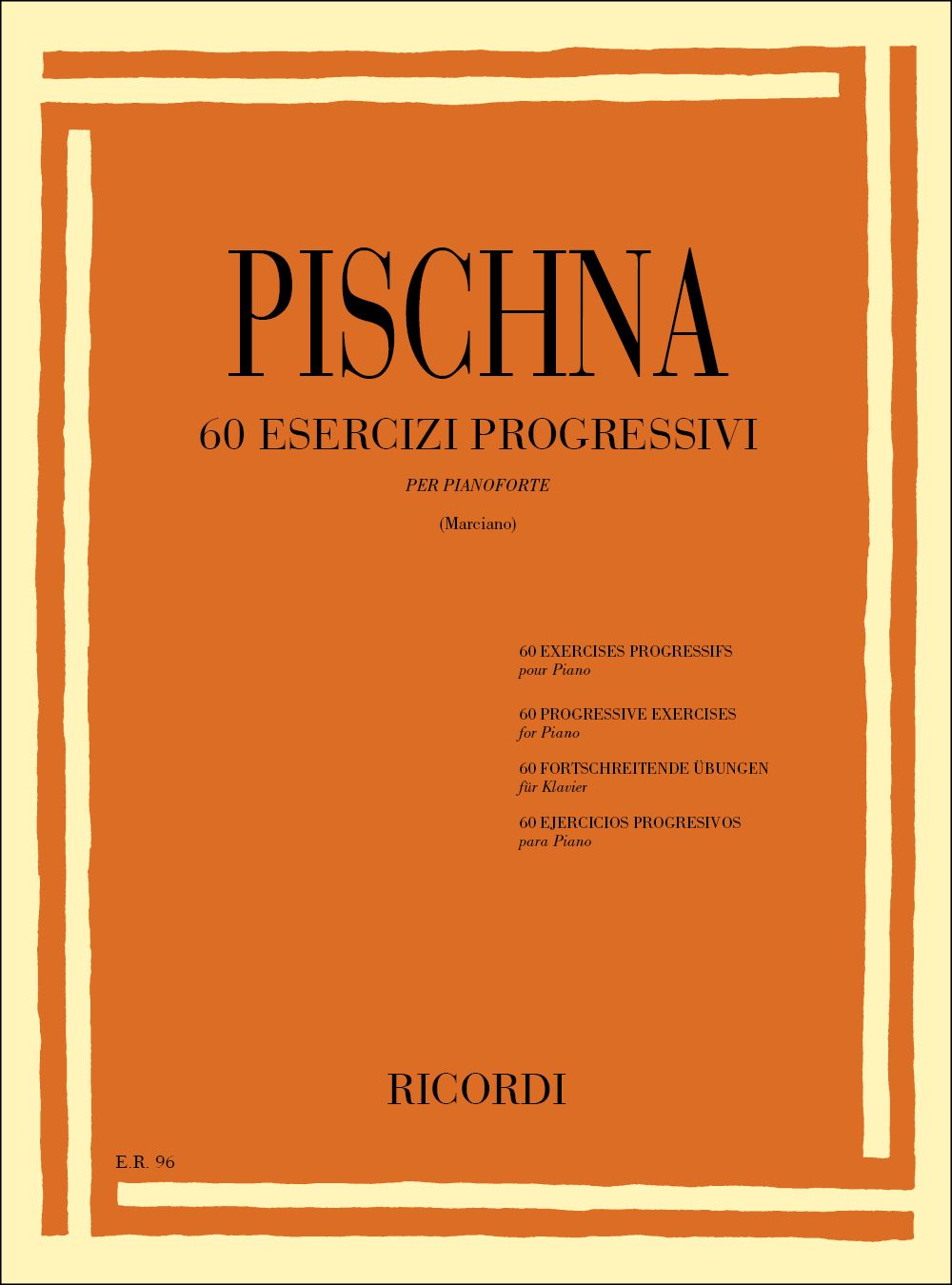 J. Pischna: 60 Esercizi Progressivi: Piano