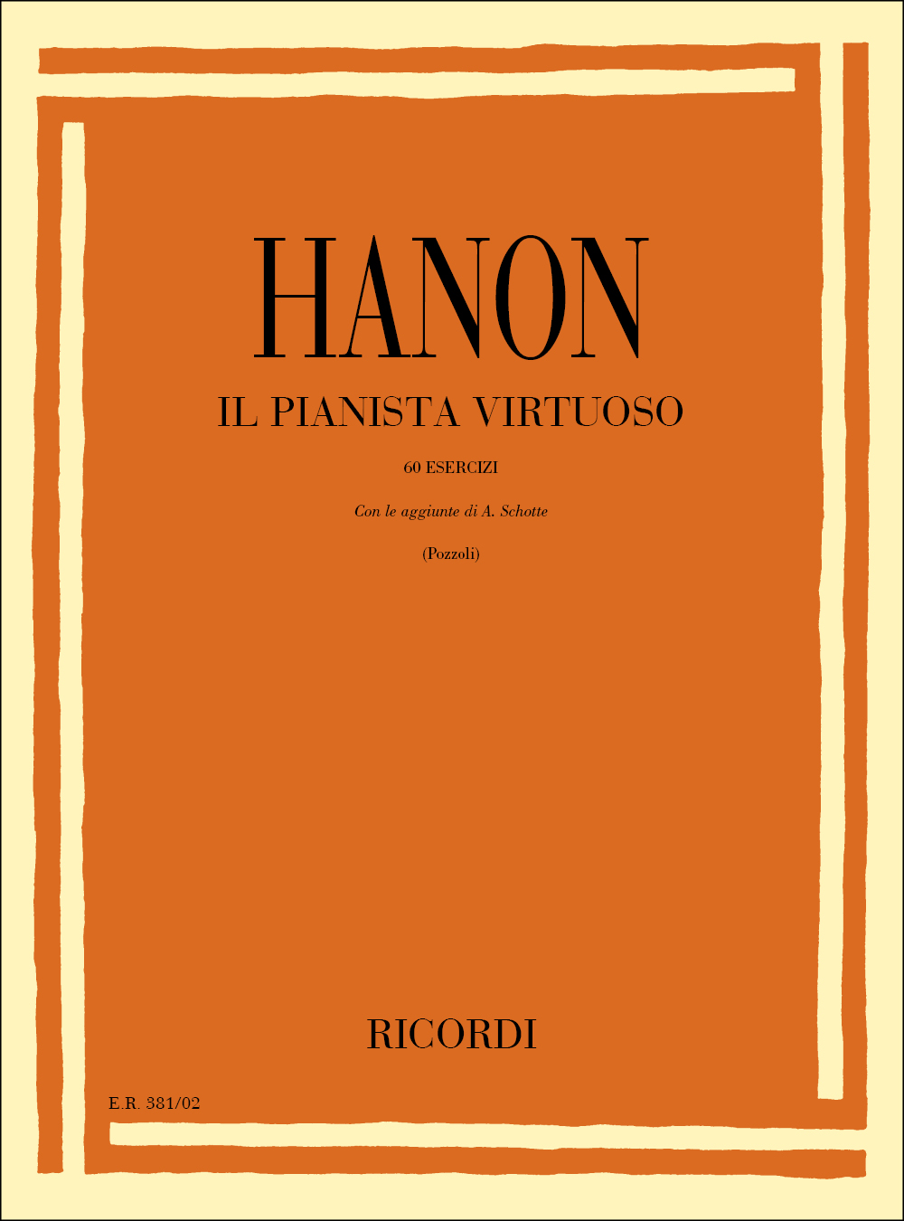 Charles-Louis Hanon: Il pianista virtuoso: Piano