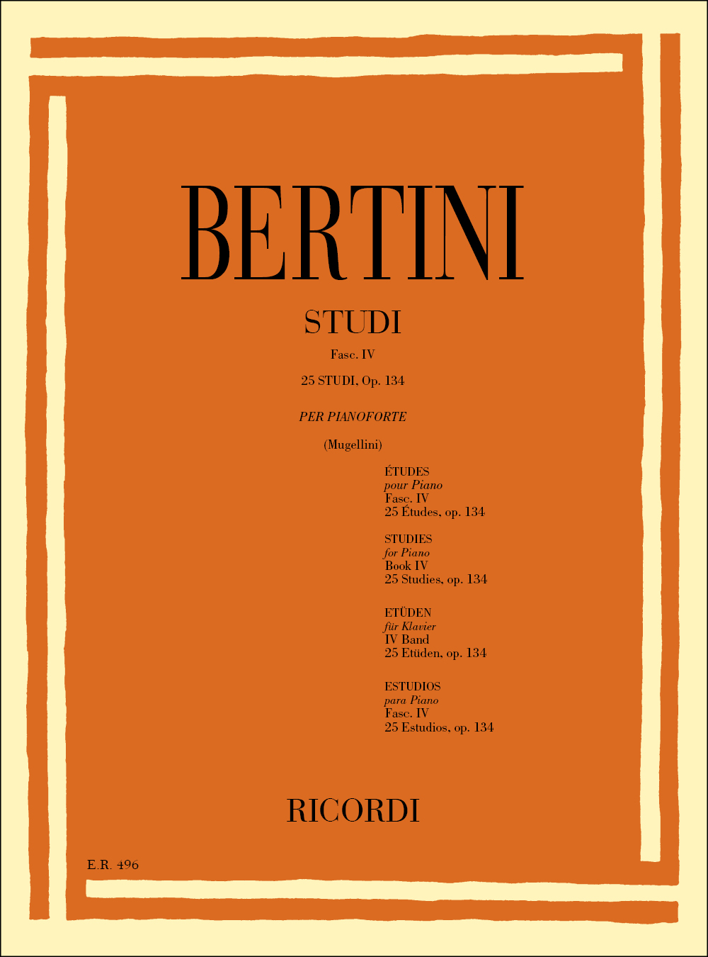 Enrico Bertini: 25 Studi Per Il 4� Grado  Op. 134: Piano