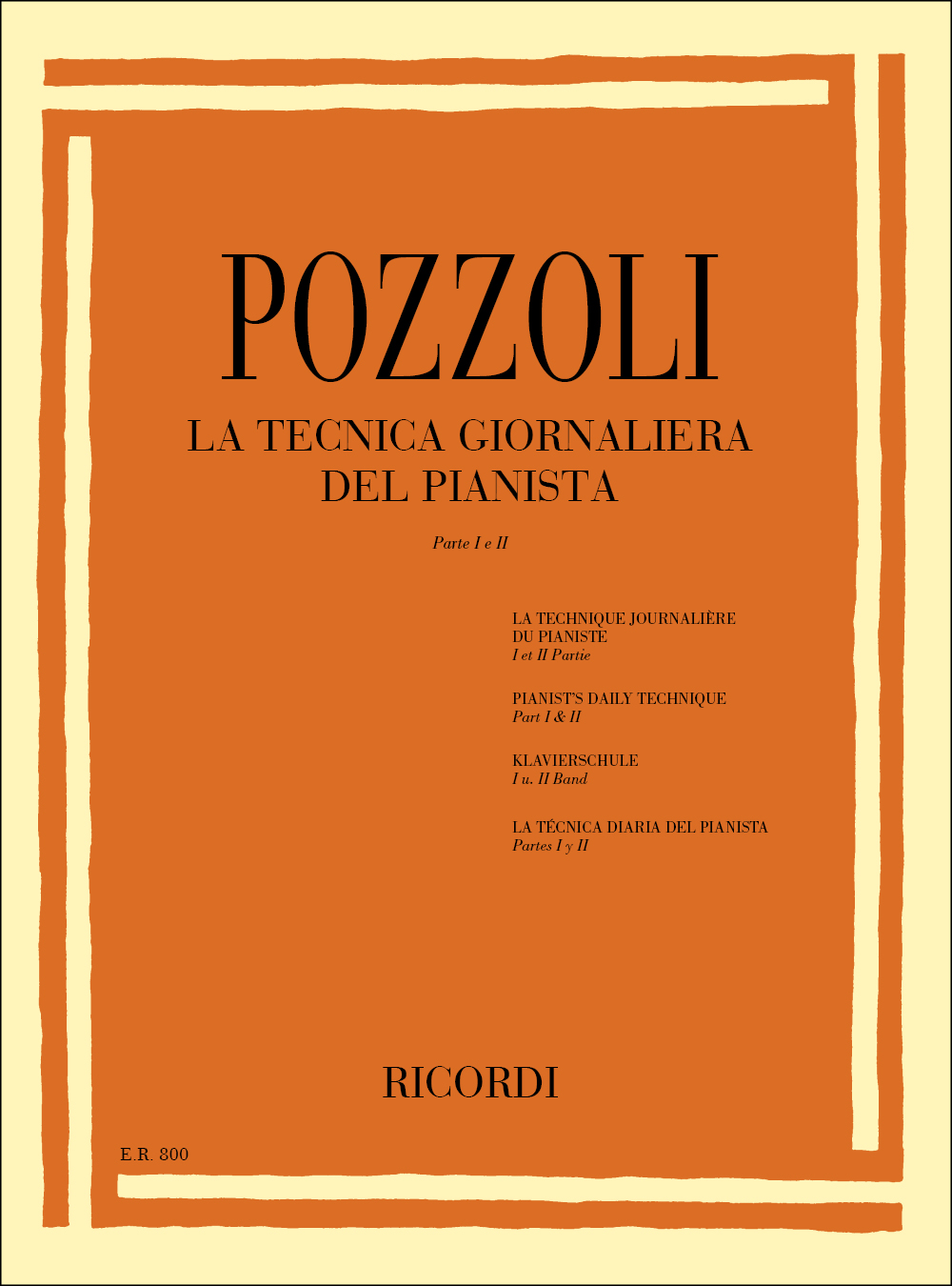 Ettore Pozzoli: Tecnica Giornaliera Del Pianista: Piano: Instrumental Work