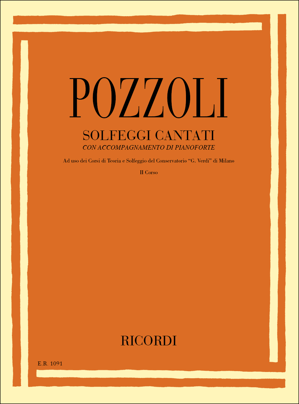 Ettore Pozzoli: Solfeggi Cantati Con Accompagnamento Di Pianoforte: Solfege