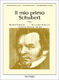 Franz Schubert: Il Mio Primo Schubert - Fascicolo I: Piano