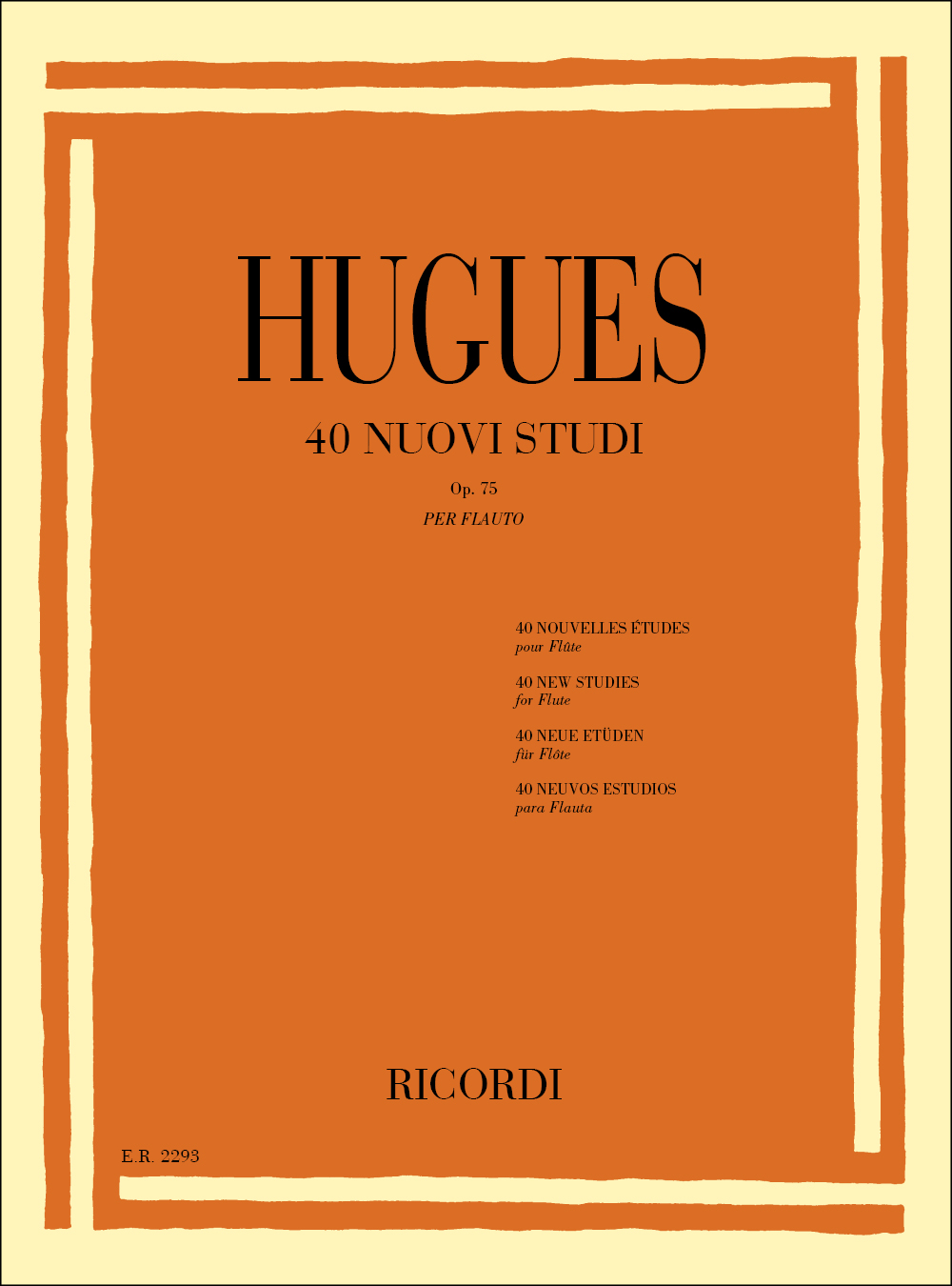 Luigi Hugues: 40 Nuovi Studi Op. 75: Flute