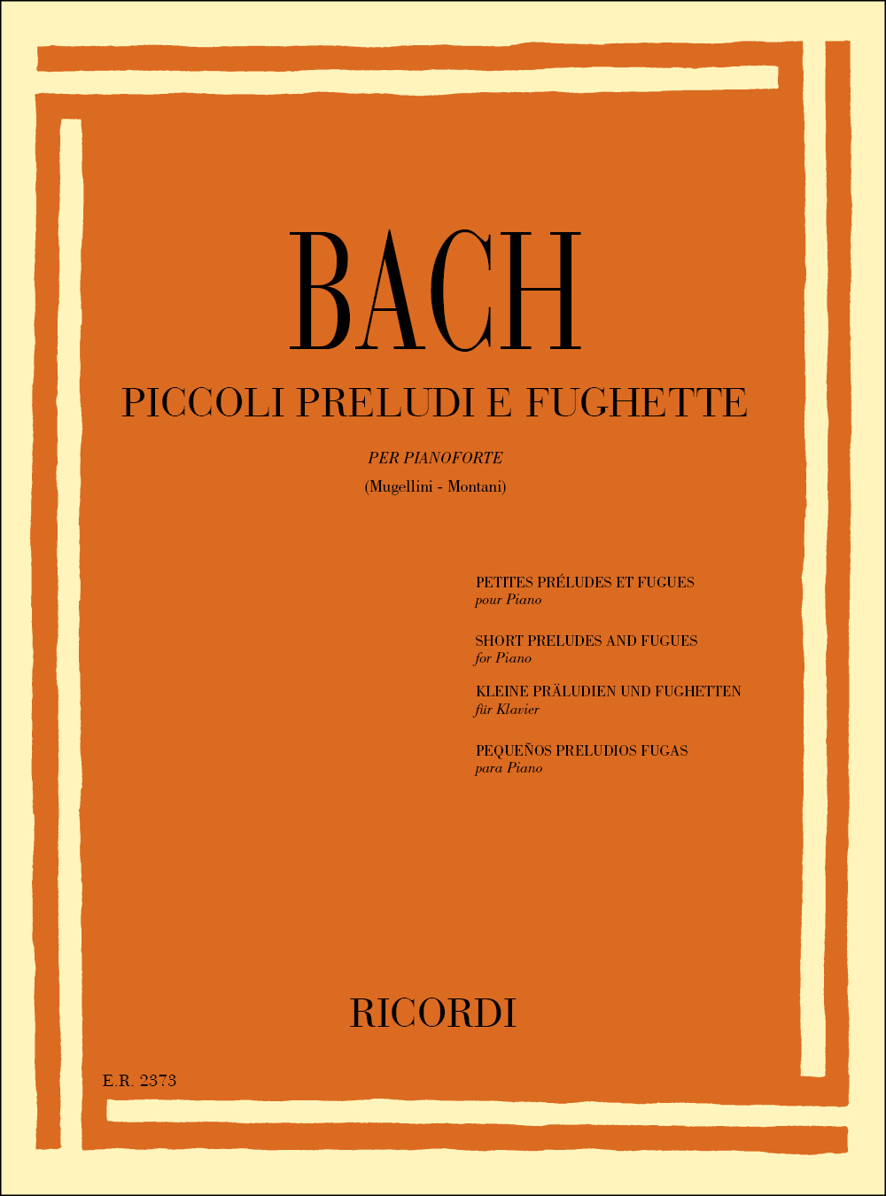 Johann Sebastian Bach: Piccoli Preludi E Fughette: Piano