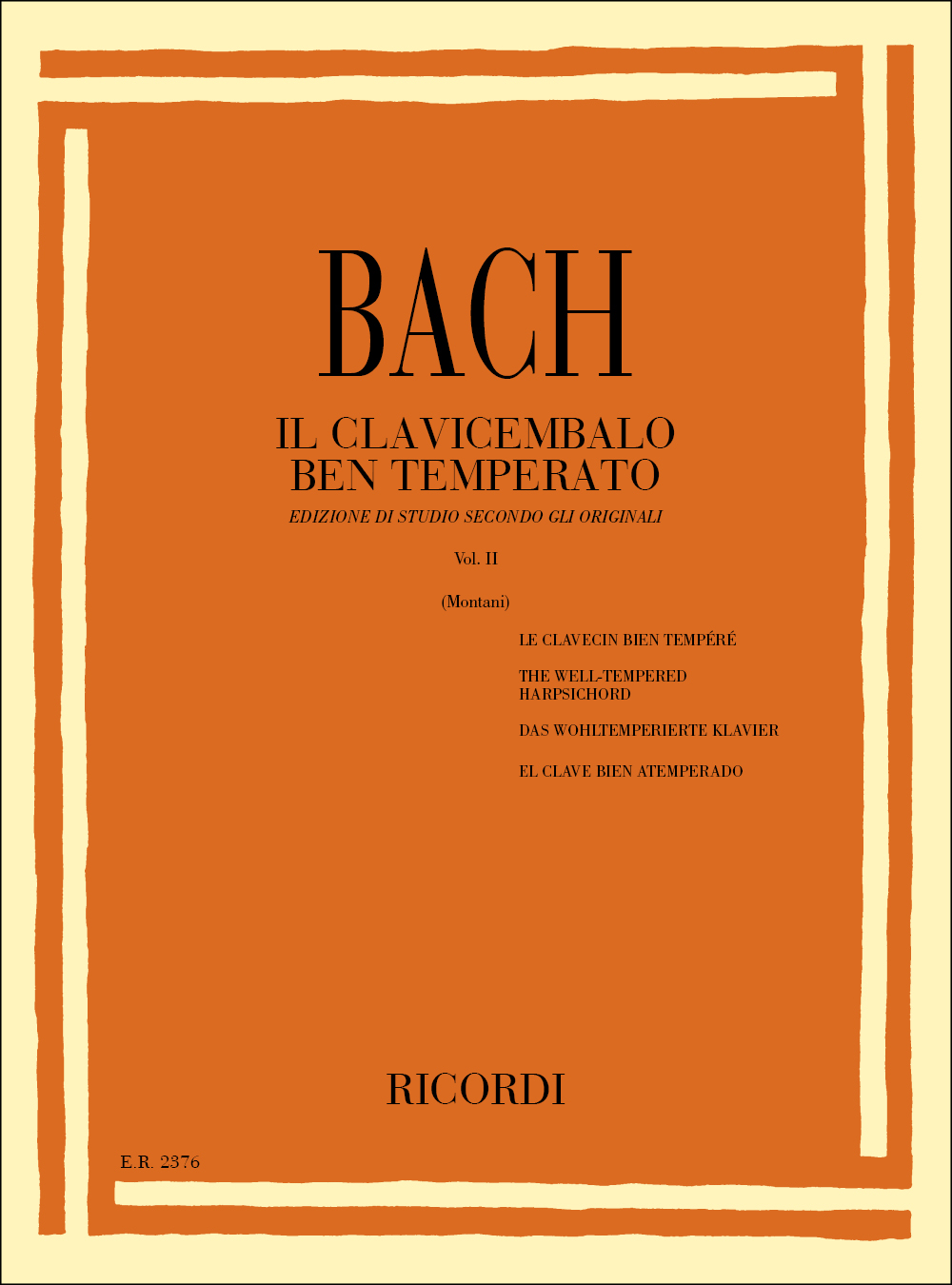 Johann Sebastian Bach: Il Clavicembalo Ben Temperato Volume II: Piano