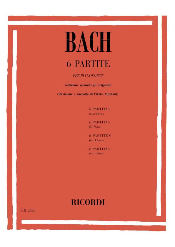 Johann Sebastian Bach: 6 Partite Bwv 825 - 830: Piano
