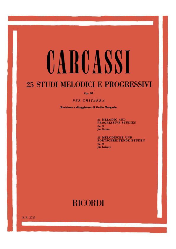 Matteo Carcassi: 25 Studi Melodici E Progressivi Op. 60: Guitar