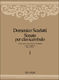 Domenico Scarlatti: Sonate Per Clavicembalo - Volume 1: Harpsichord