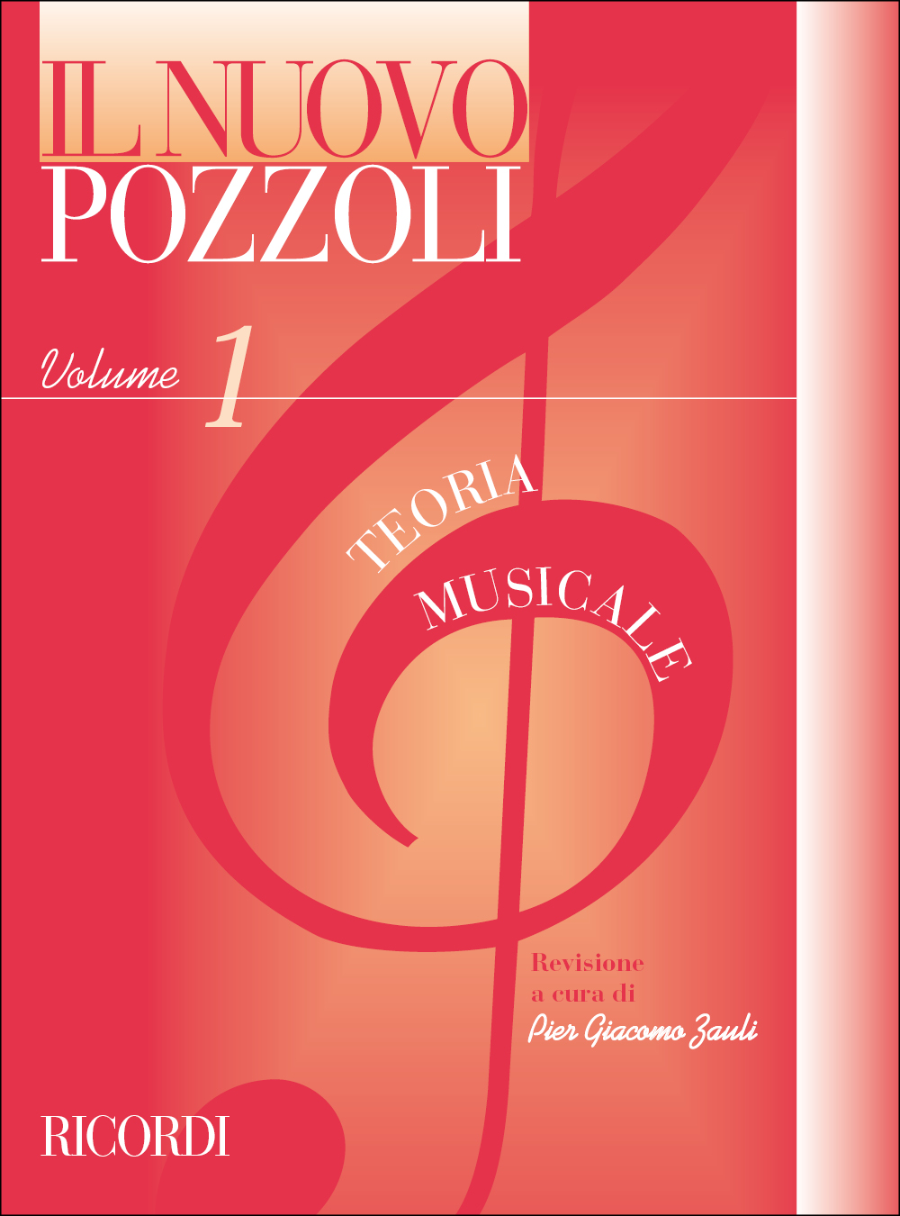 Ettore Pozzoli: Il Nuovo Pozzoli: Teoria Musicale