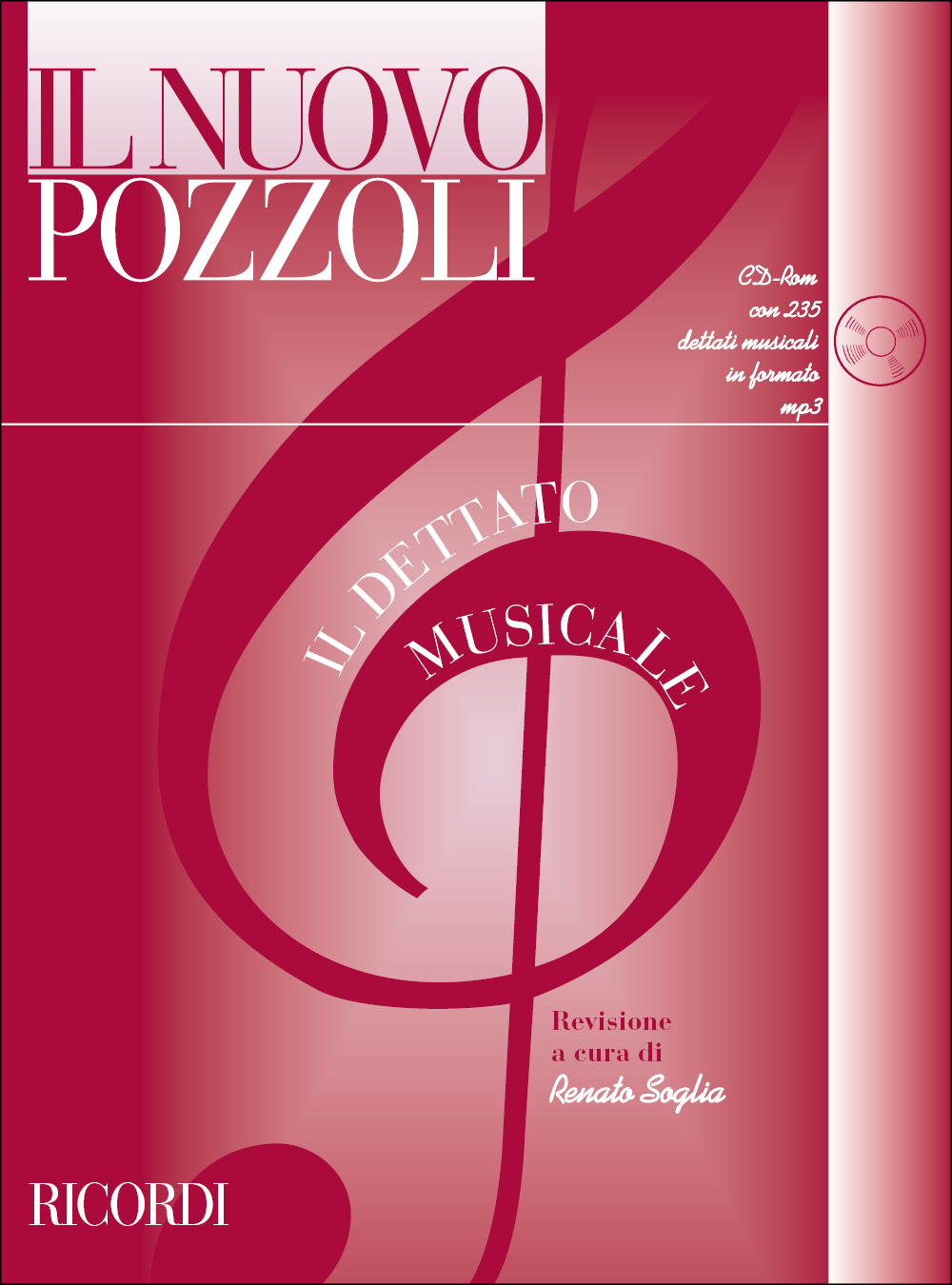 Ettore Pozzoli: Il Nuovo Pozzoli: Il Dettato Musicale