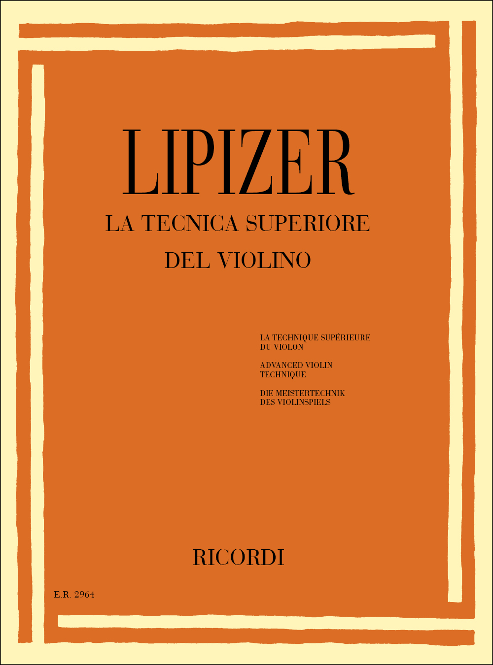 R. Lipizer: La Tecnica Superiore Del Violino: Violin