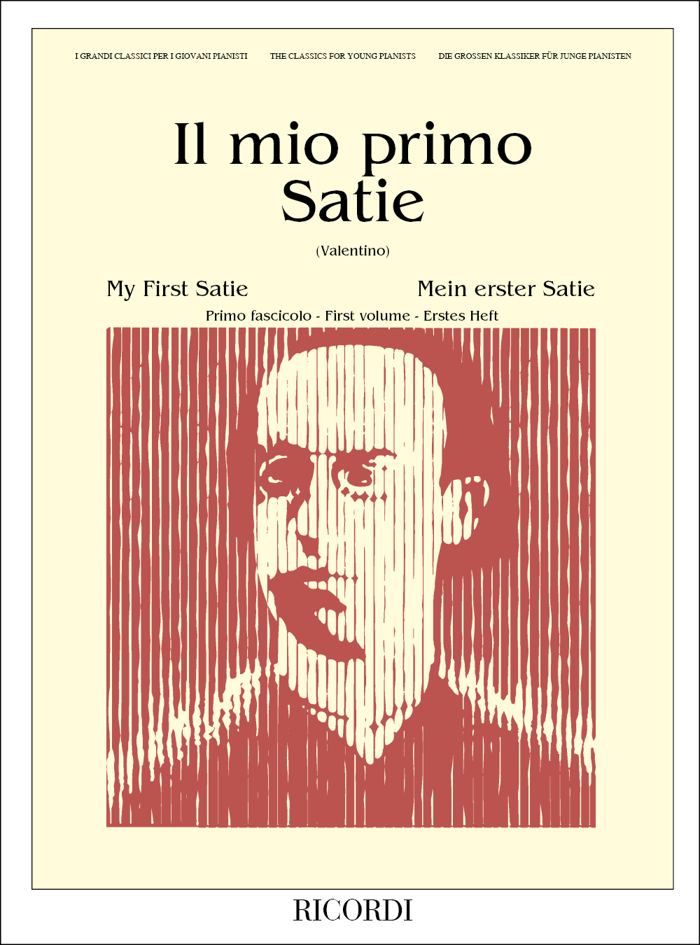Erik Satie: Il Mio Primo Satie - Fascicolo I: Piano