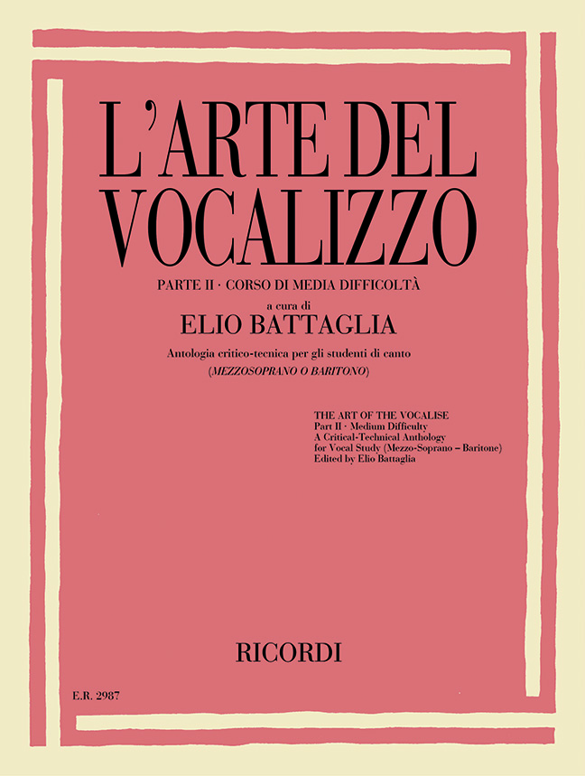 Elio Battaglia: L'Arte Del Vocalizzo (Mezzosop- Baritono) Parte II: Medium Voice