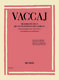 Nicola Vaccai: Metodo pratico di canto italiano da camera: Medium Voice: Vocal