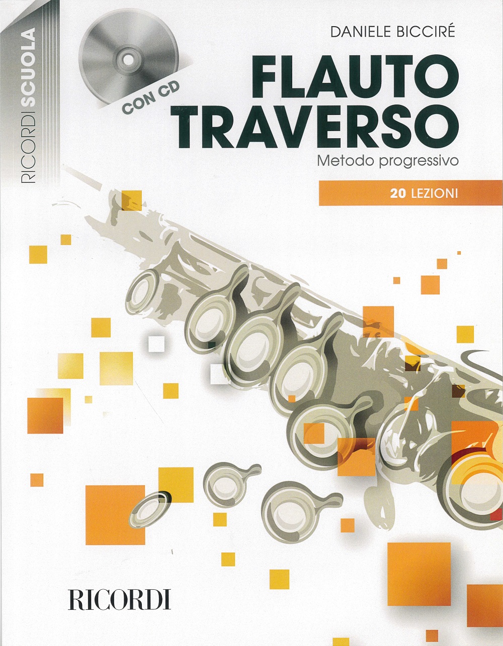 Flauto traverso - Metodo progressivo in 20 lezioni: Flute