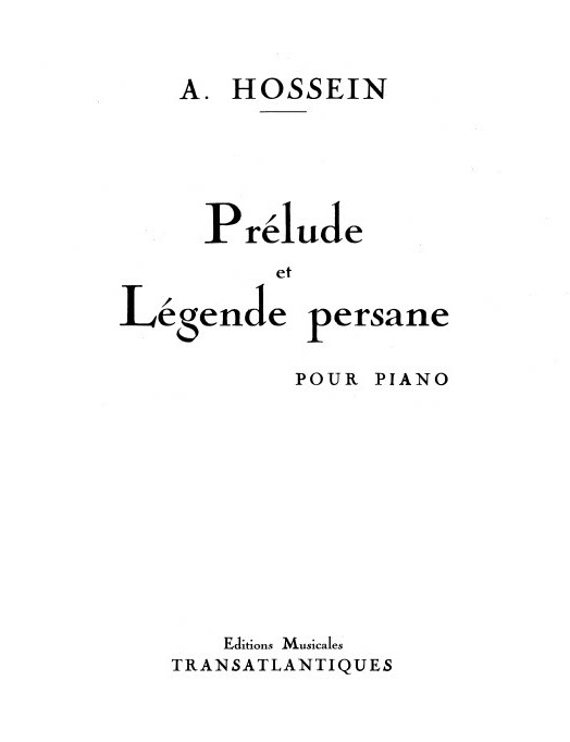 André Hossein: Prélude Et Légende Persanne: Piano