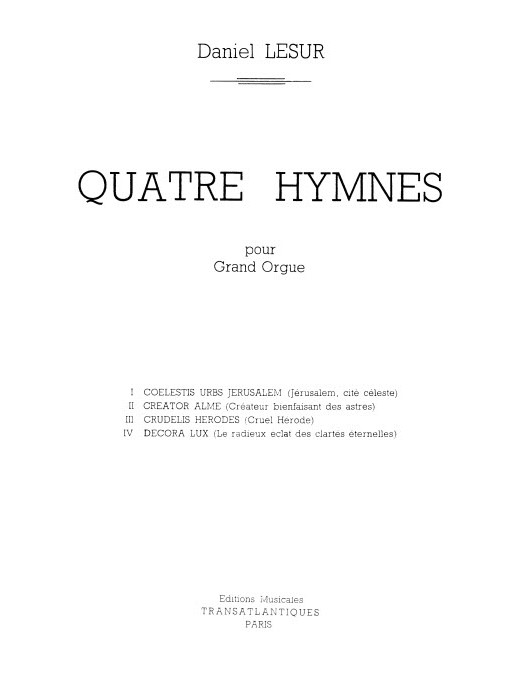 Jean-Yves Daniel-Lesur: 4 Hymnes: Organ: Instrumental Work