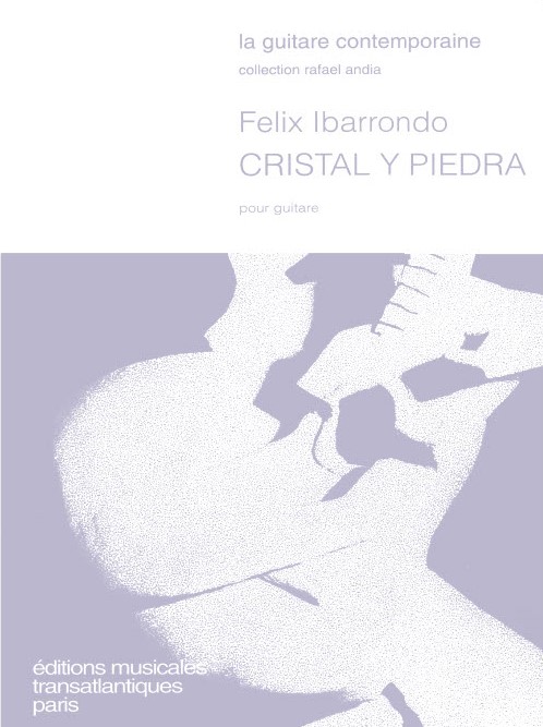 Flix Ibarrondo: Cristal Y Piedra: Guitar
