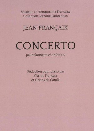 JEAN FRANCAIX: CONCERTO FOR CLARINET (PIANO REDUCTION)