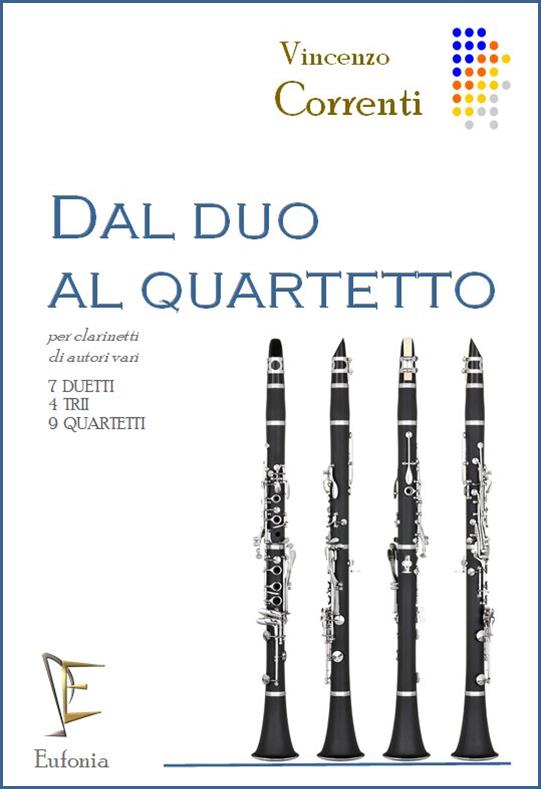 Dal Duo Al Quartetto: Clarinet Ensemble: Score and Parts