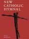 A. Petti G. Laycock: New Catholic Hymnal: Mixed Choir: Mixed Songbook
