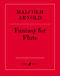 Malcolm Arnold: Fantasy for Flute: Flute: Instrumental Work