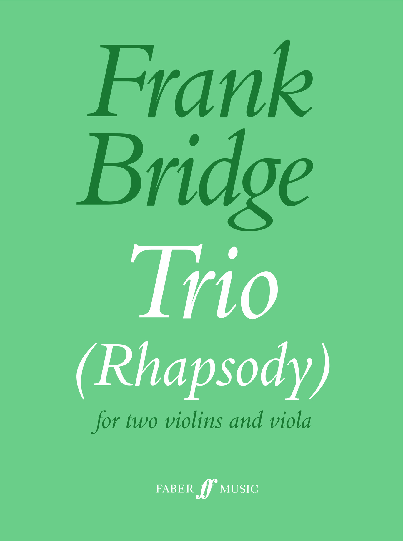 Frank Bridge: Trio Rhapsody: String Ensemble: Parts