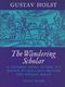Gustav Holst: The Wandering Scholar: Orchestra