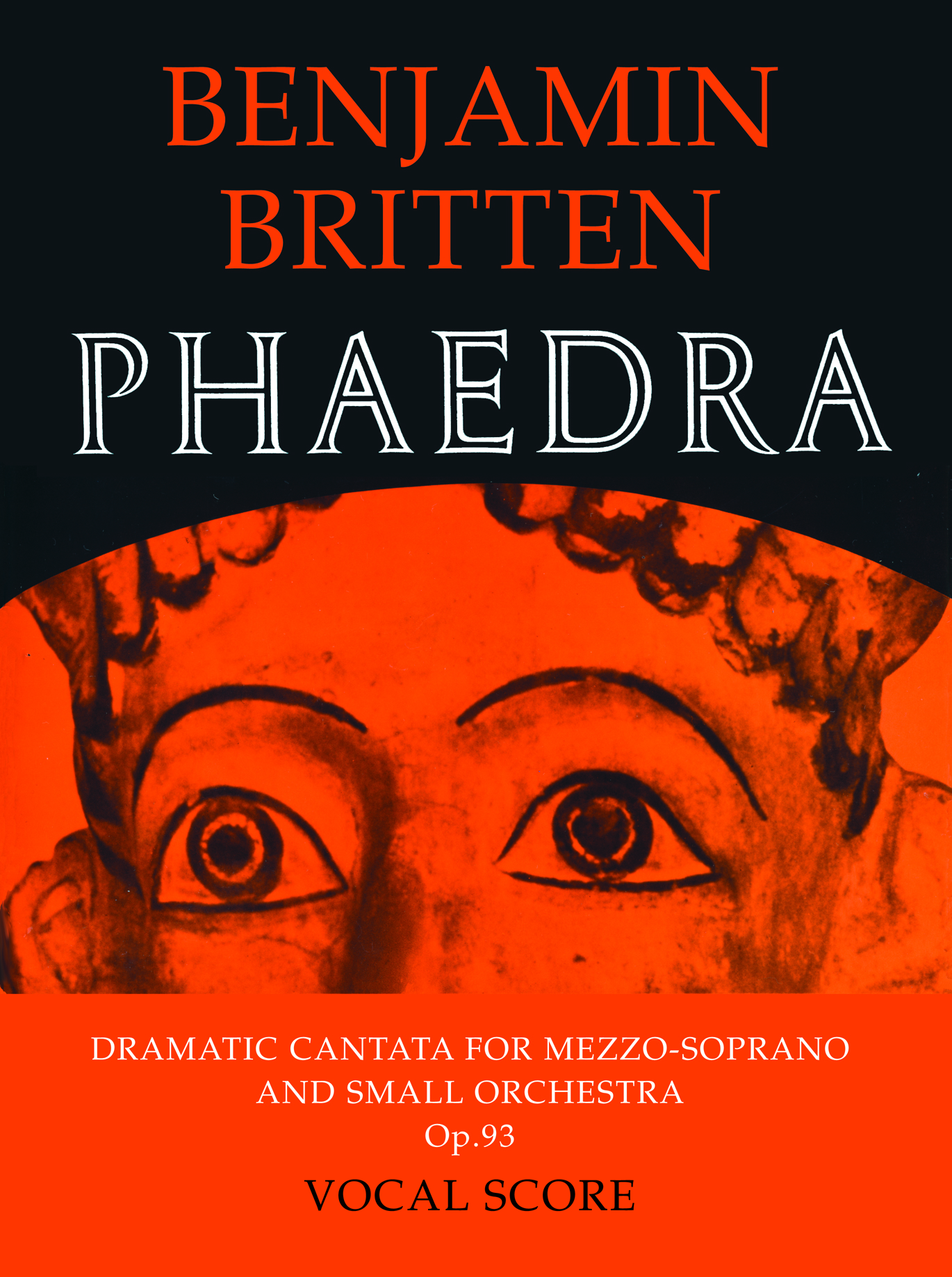 Benjamin Britten: Phaedra: Voice: Vocal Score