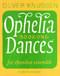 Oliver Knussen: Ophelia Dances Book 1: Orchestra