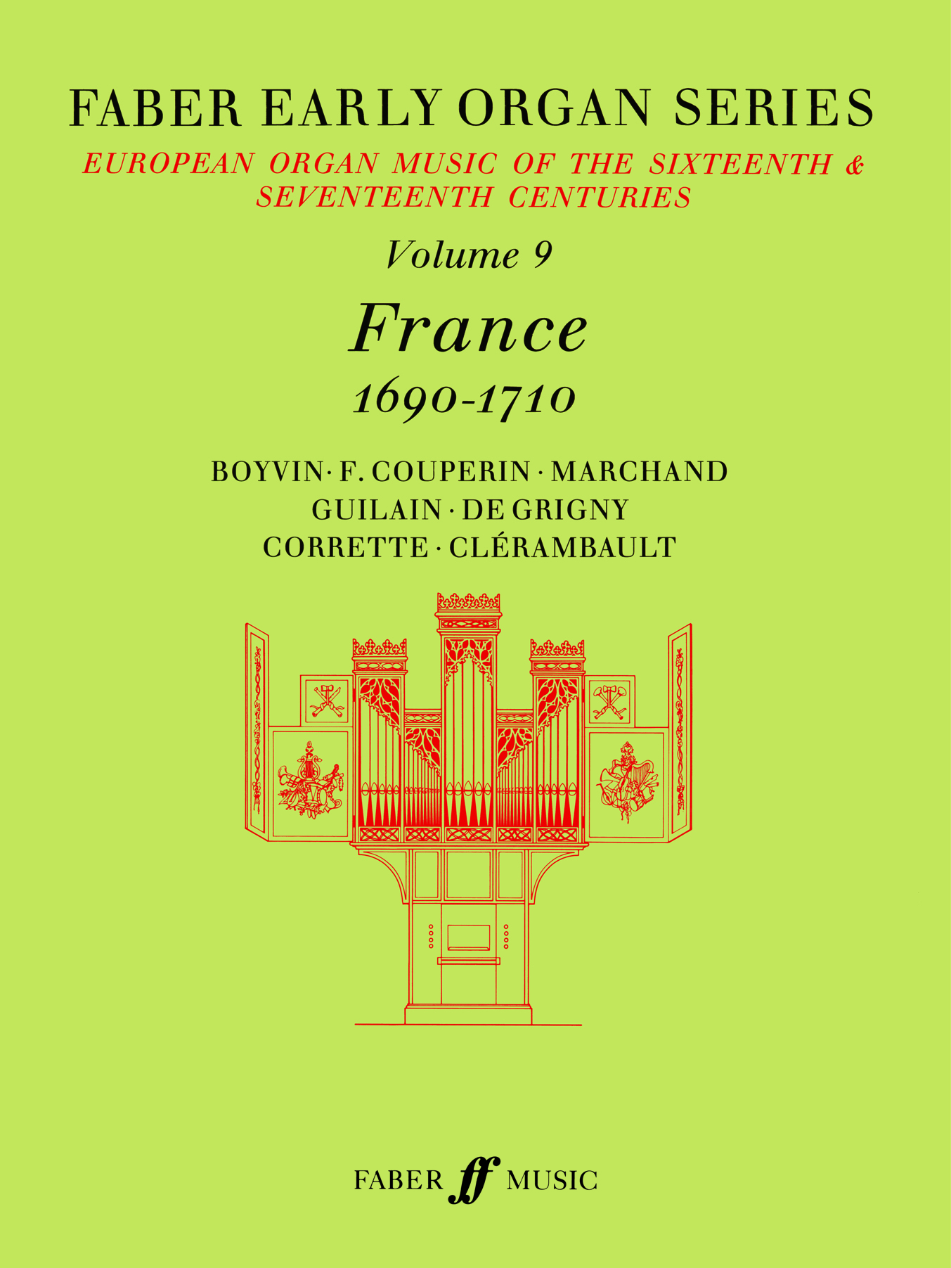 Early Organ Series 9. France 1690-1710: Organ