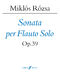 Miklos Rozsa: Sonata for Solo Flute: Flute: Instrumental Work