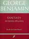 George Benjamin: Fantasy on Iambic Rhythm: Piano