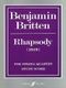 Benjamin Britten: Rhapsody For String Quartet: String Quartet: Study Score