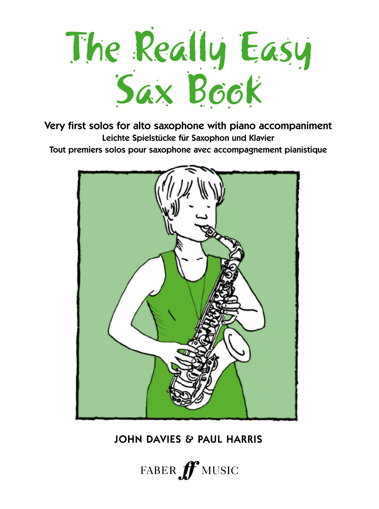 J. Davies: Really Easy Sax Book: Alto Saxophone: Instrumental Tutor