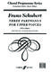 Franz Schubert: Three Partsongs SSAA: 2-Part Choir: Vocal Album