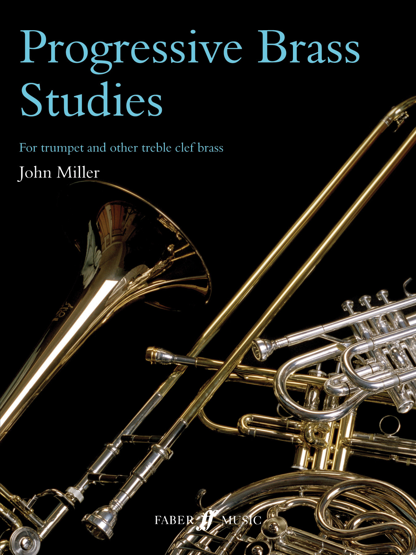 John Miller: Progressive Studies: Brass Ensemble: Study