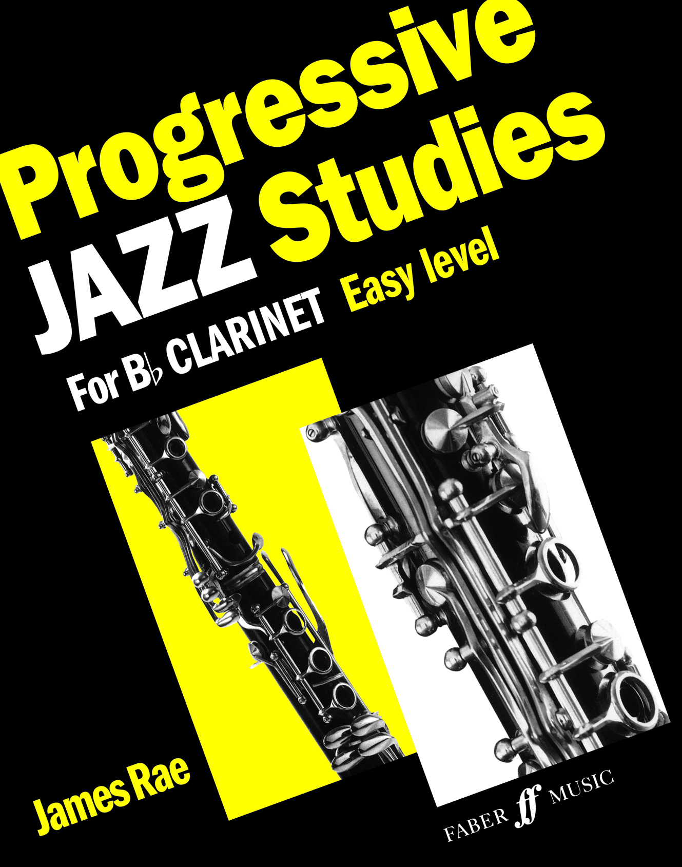 James Rae: Progressive Jazz Studies Easy Level: Clarinet: Study