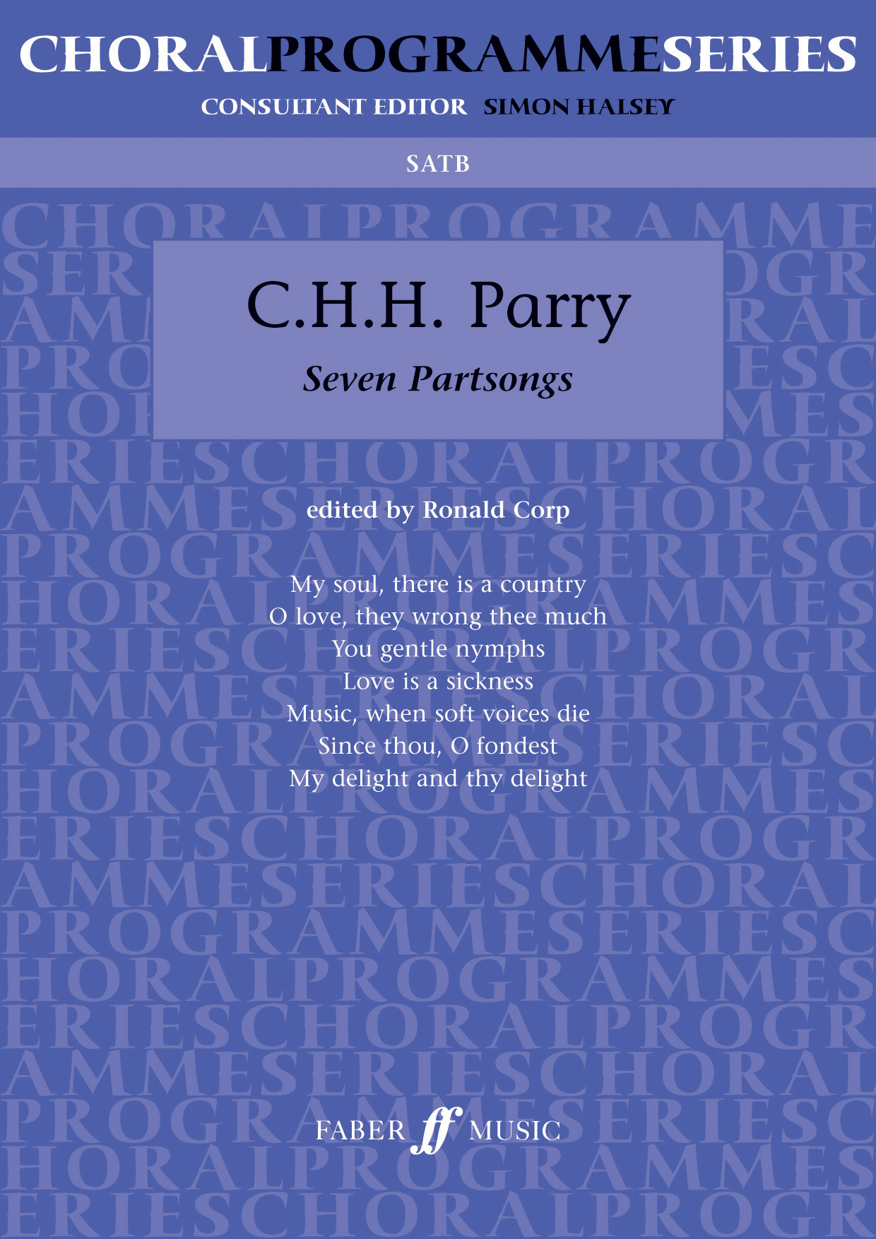 C. Hubert Parry: Seven Partsongs.: SATB